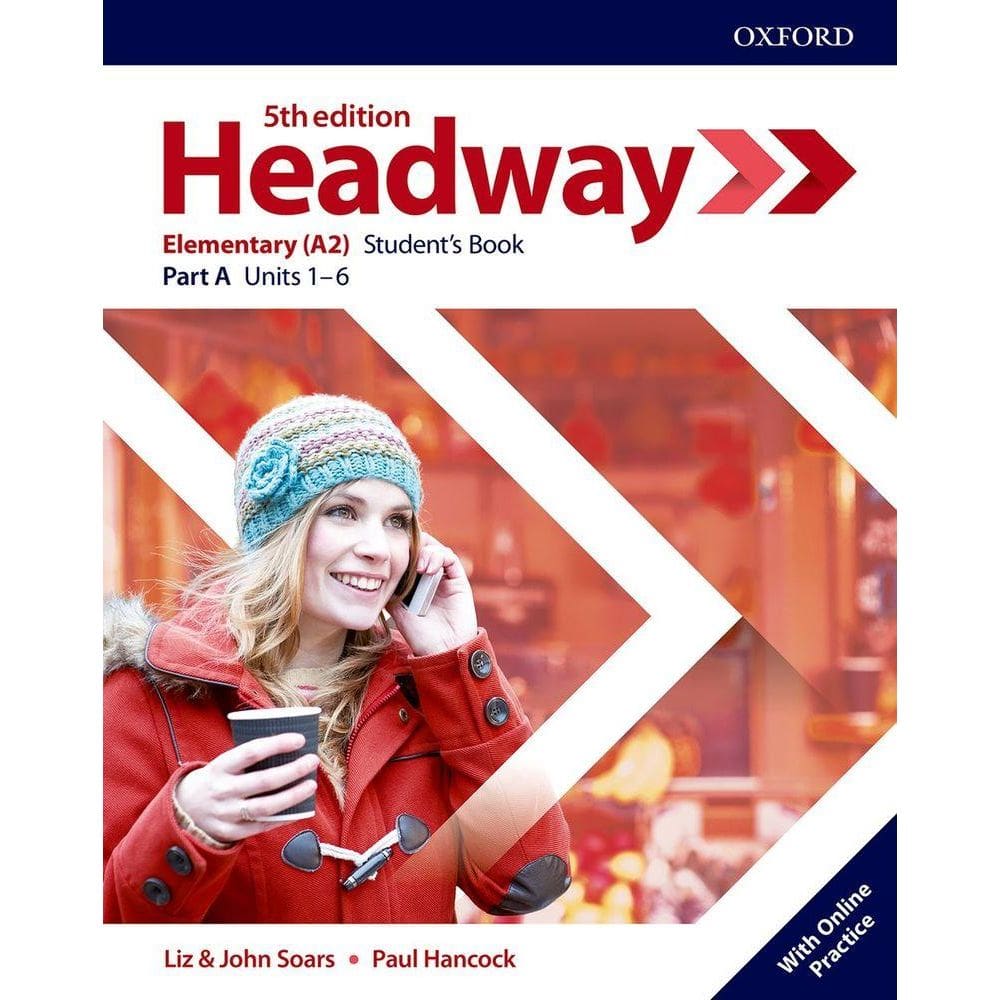 Headway Elementary A - Student`s Book With Online Practice - Fifth Edition