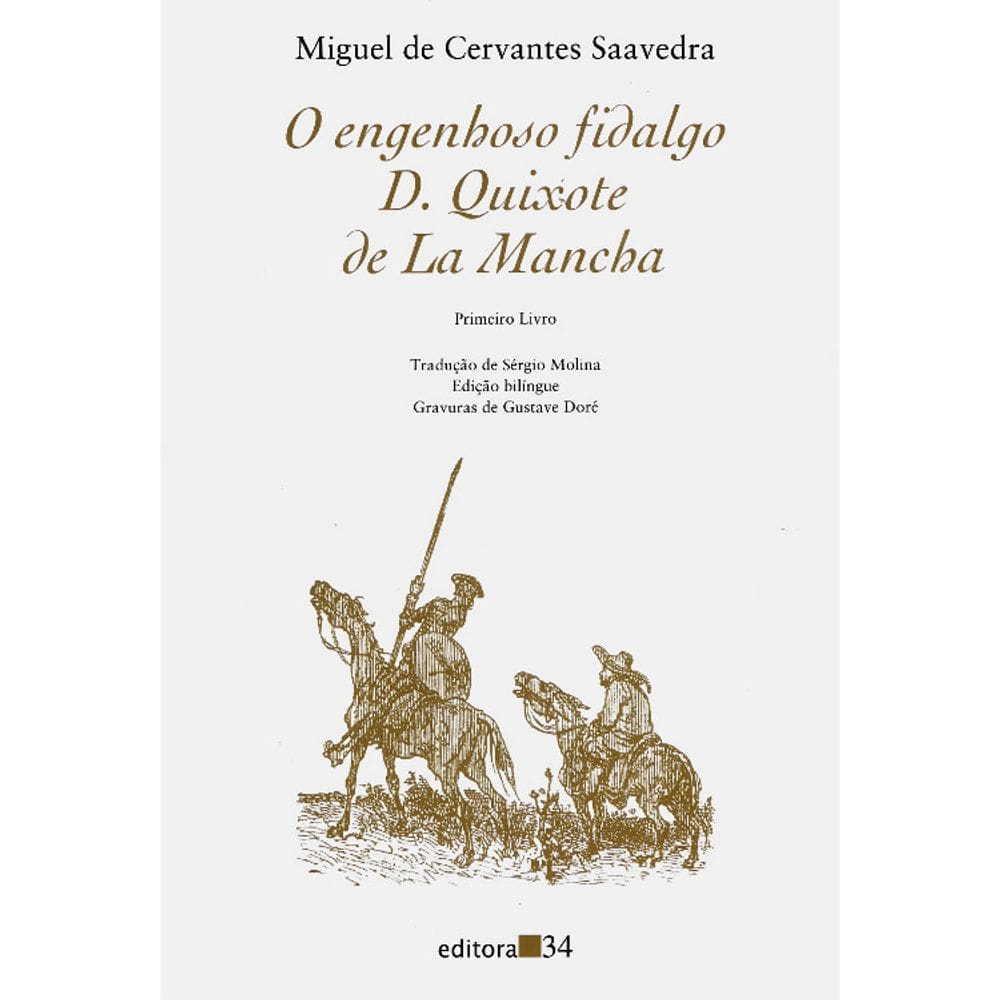 O Engenhoso Fidalgo D. Quixote De La Mancha