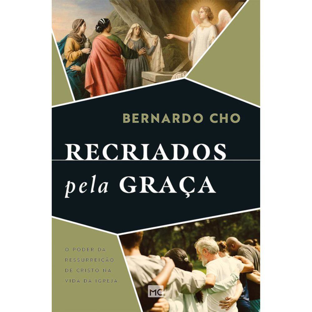 Recriados Pela Graça