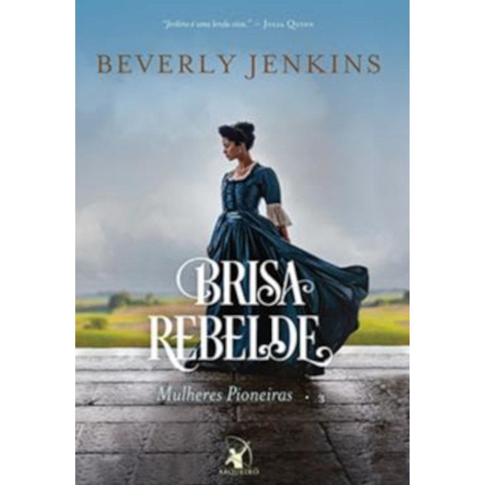 Mulheres pioneiras - Vol 03 - Brisa rebelde