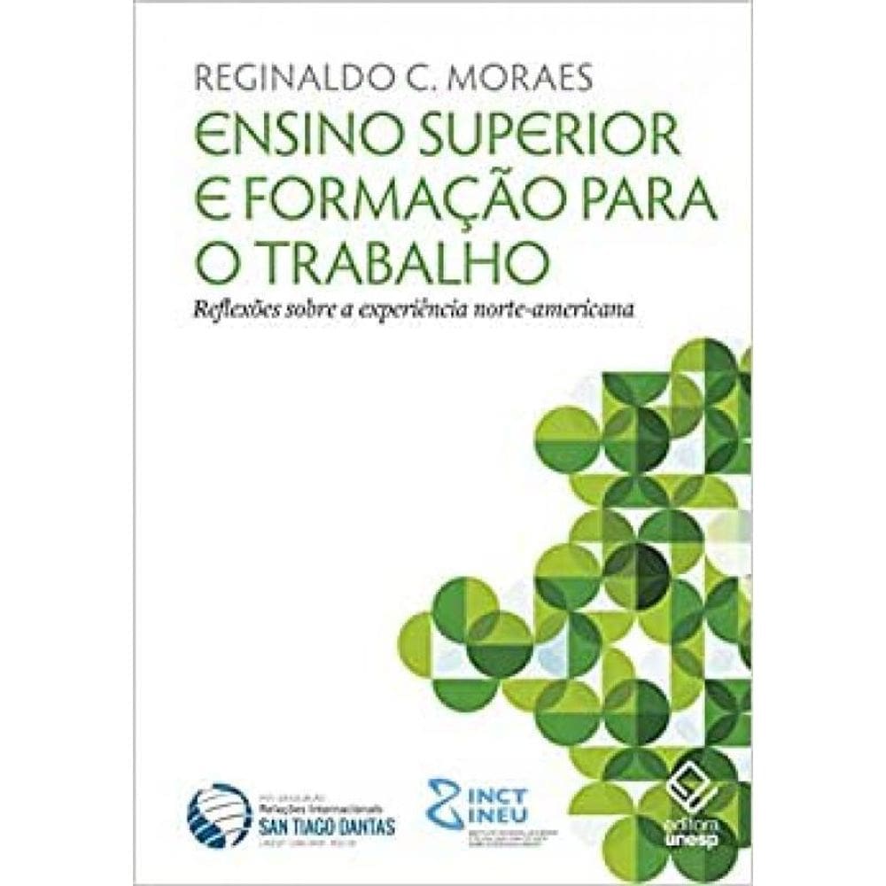 Livro Ensino Superior E Formacao Para O Trabalho - Reflexoes