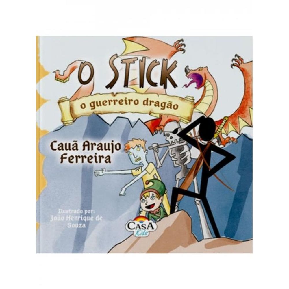 O Stick O Guerreiro Dragão