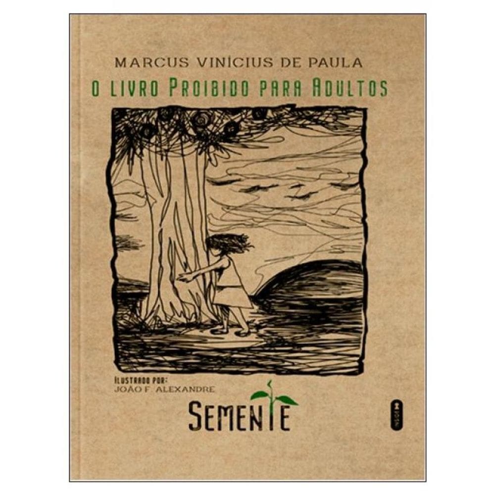 O Livro Proibido Para Adultos – Semente