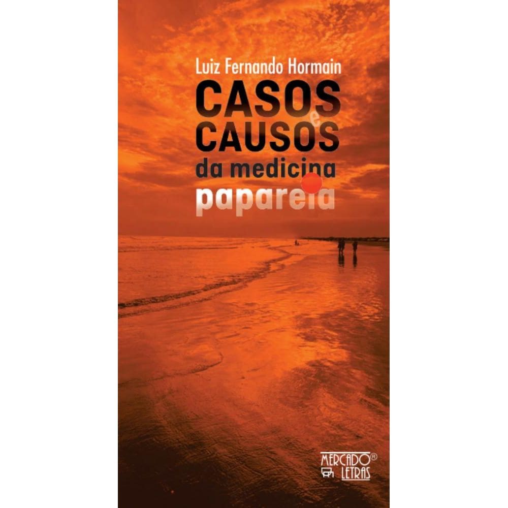 Casos e Causos da medicina papareia