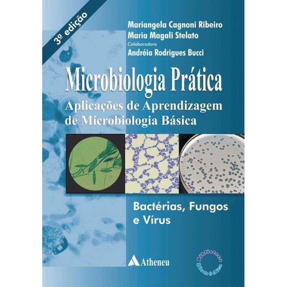 Microbiologia Prática: Aplicações de Aprendizagem de Microiologia Básica