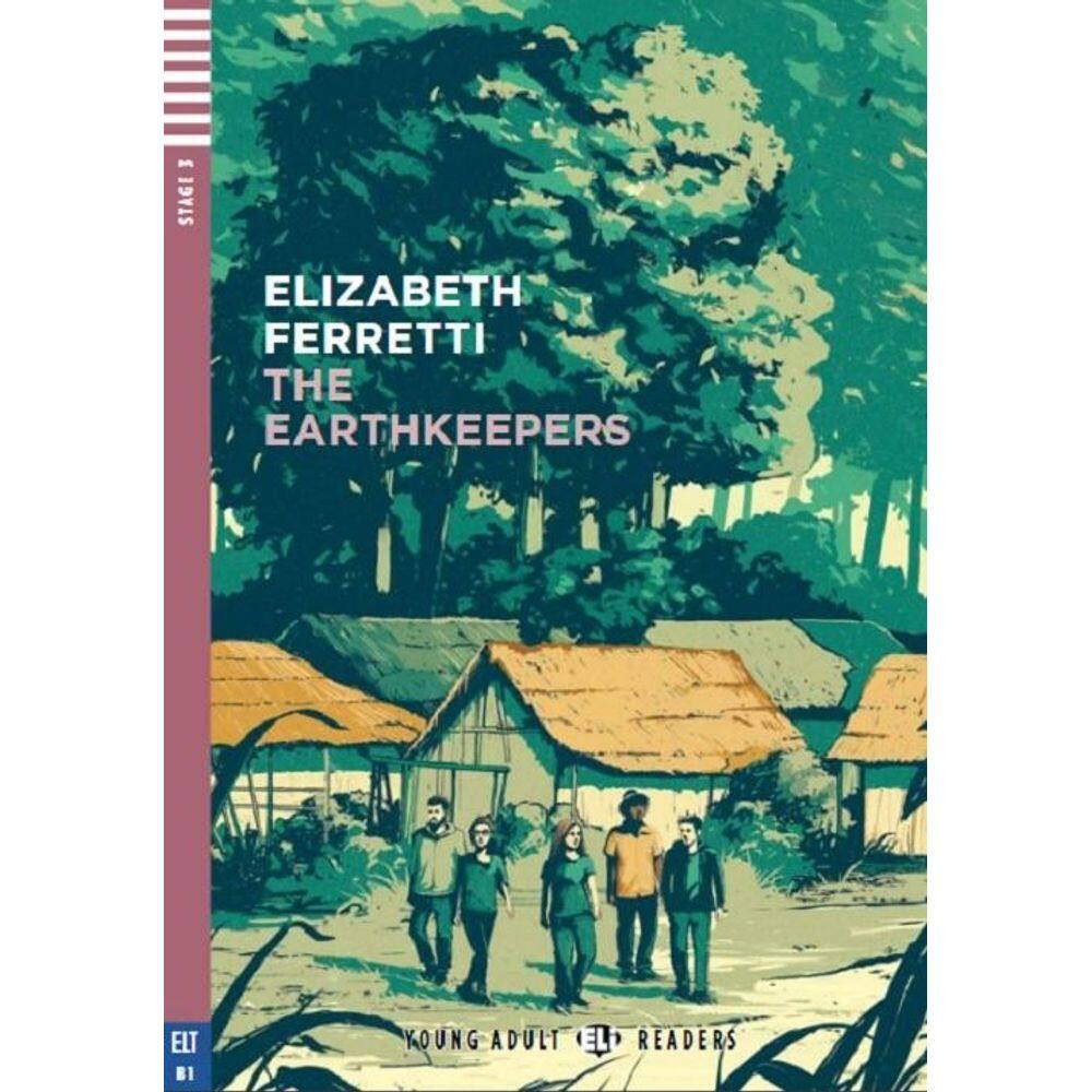The Earthkeepers - Hub Young Adult Readers - Stage 3 - Book With Audio Download