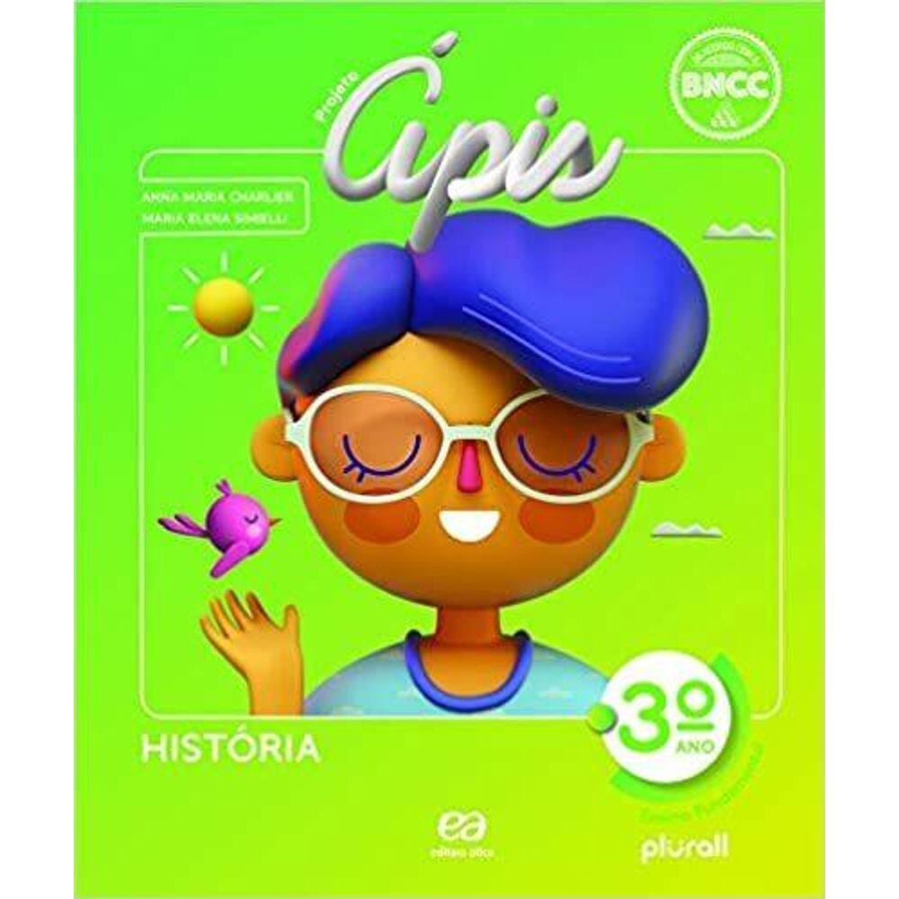 Projeto Apis - Historia - 3º Ano - Fundamental - 2020