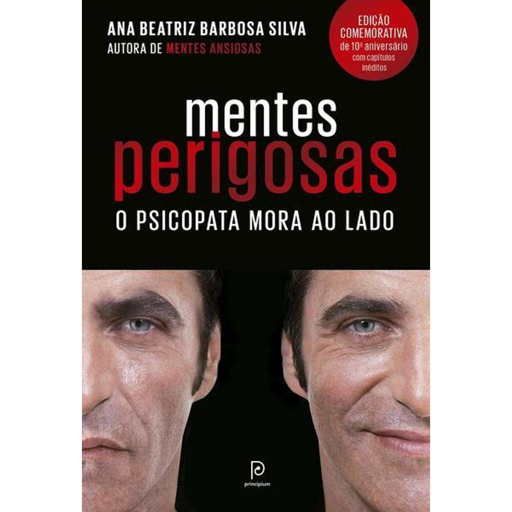 Mentes Perigosas: O Psicopata Mora Ao Lado - Edição Comemorativa De 10º Aniversário