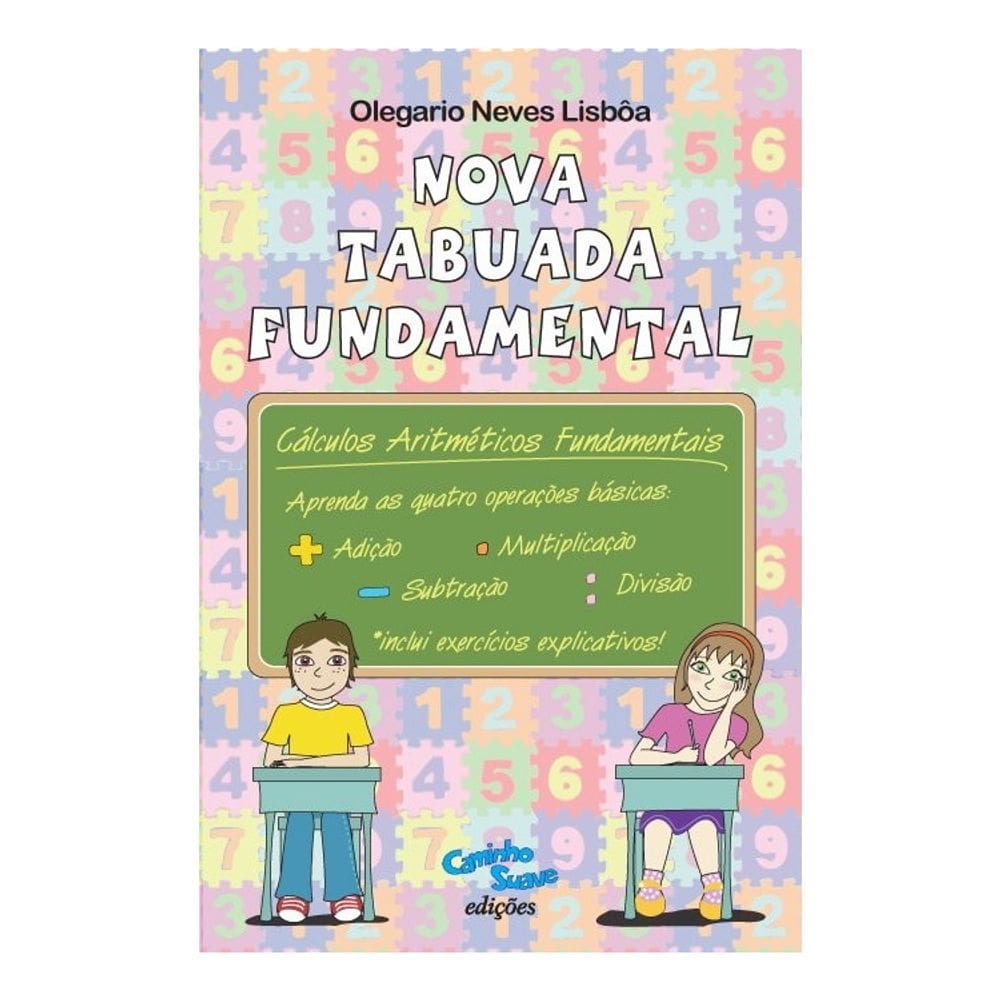 Livro Nova Tabuada Fundamental - Caminho Suave Matemática