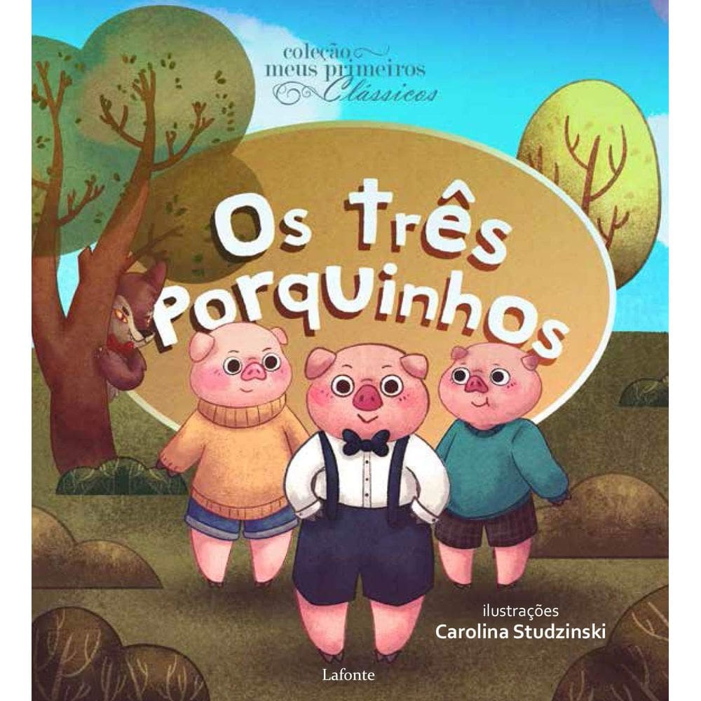 Os Tres Porquinhos - Col Meus Primeiros Classicos
