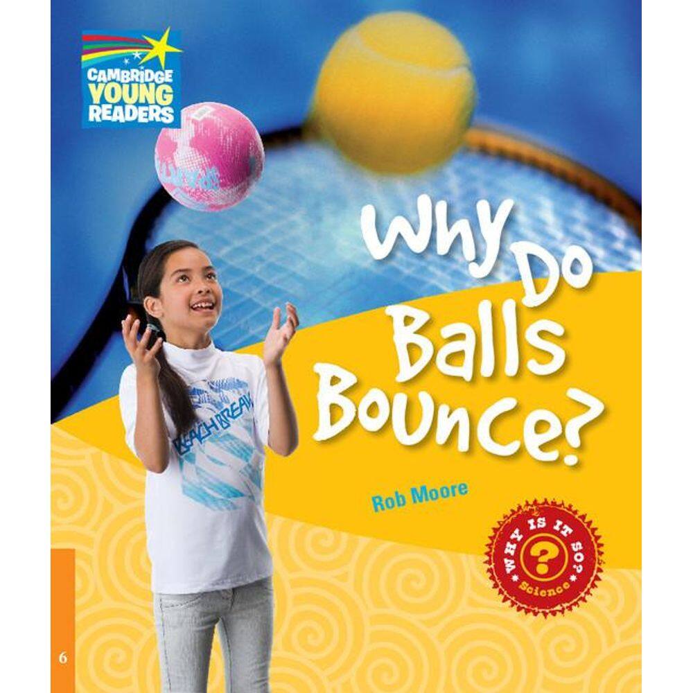 Why Do Balls Bounce? - Factbooks - Why Is It So? - Level 6