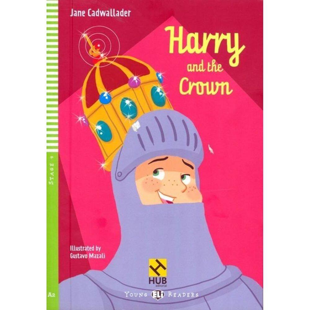 Harry And The Crown - Hub Young Readers - Stage 4 - Book With Audio CD
