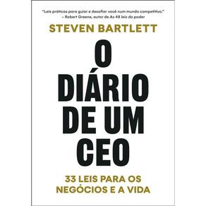 O diário de um CEO: 33 leis para os negócios e a vida
