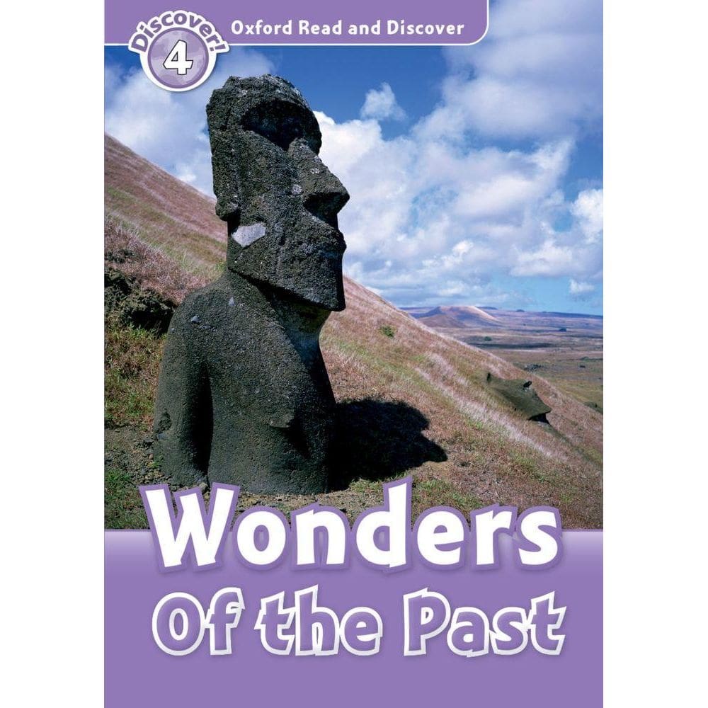 Wonders Of The Past - Oxford Read And Discover - Level 4
