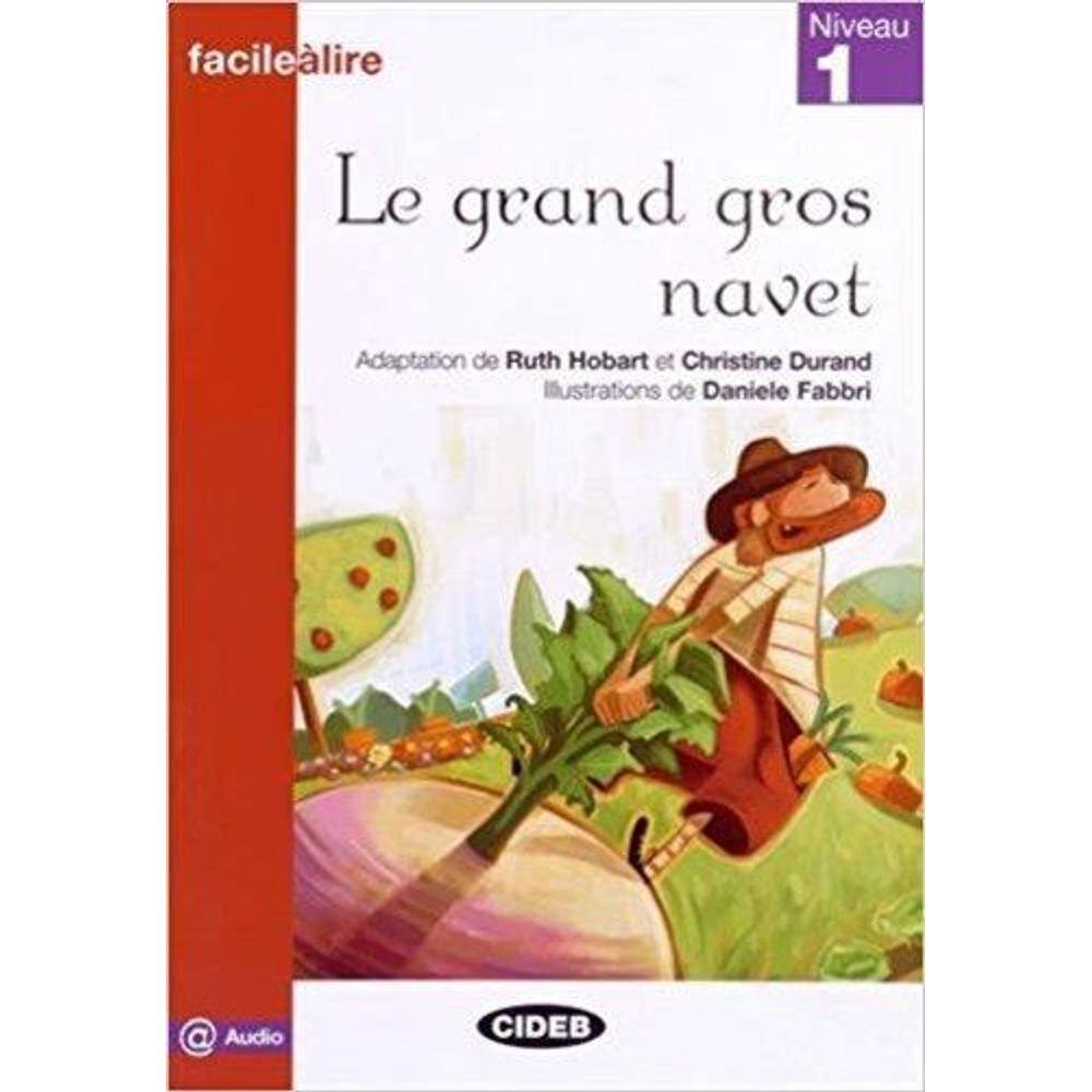 Le Grand Gros Navet - Facile À Lire - Niveau 1