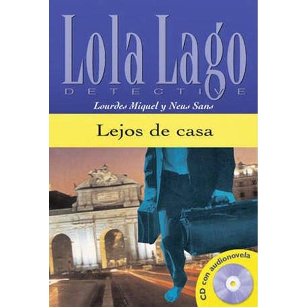 Lejos De Casa - Lola Lago, Detective - Nivel 2 - Libro Con CD Audio