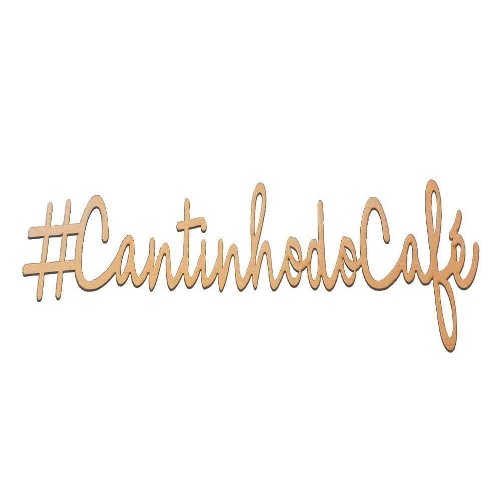 Placa Decorativa #Cantinhodocafé Natural Em Mdf