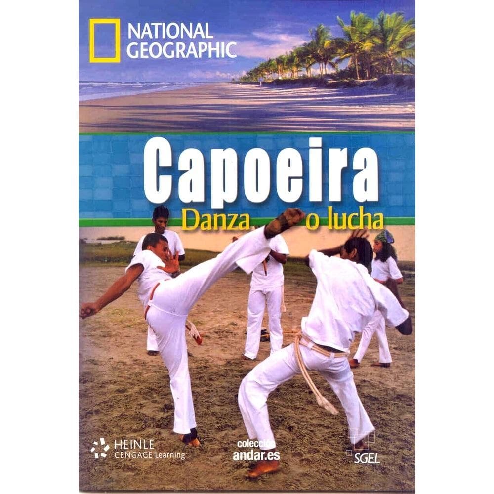 Capoeira Danza O Lucha - Colección Andar. ES - National Geographic - Nível B1 - Libro Con Dvd