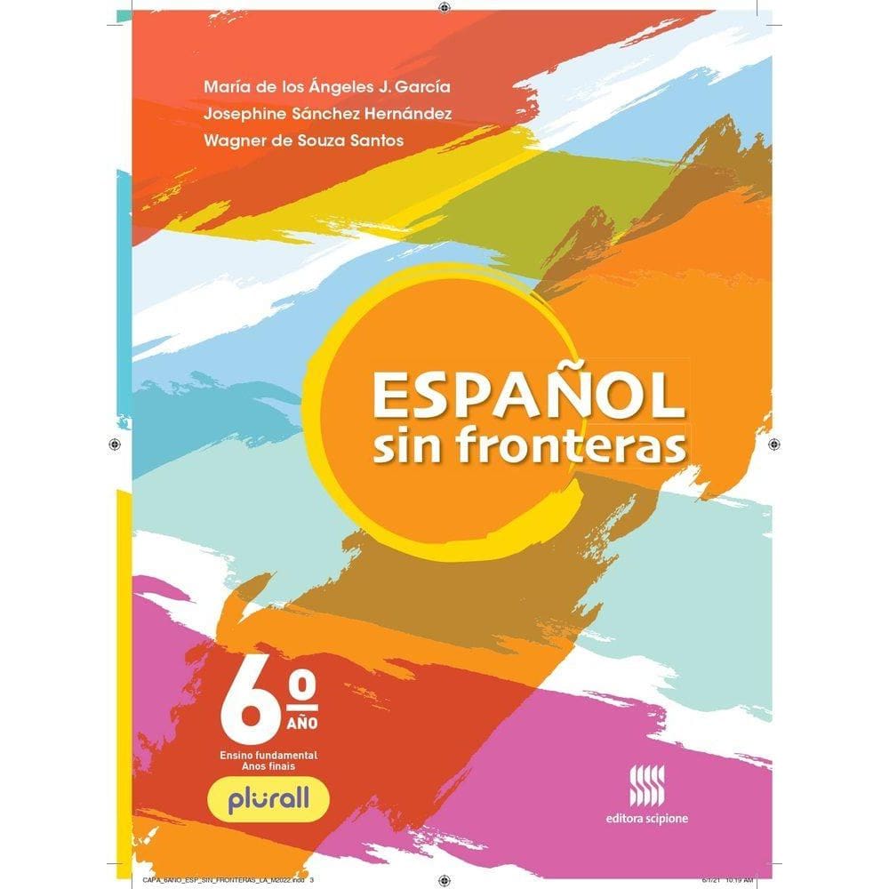 Español Sin Fronteras 6º Ano - Ensino Fundamental II - Livro Do Aluno (Edição 2021)