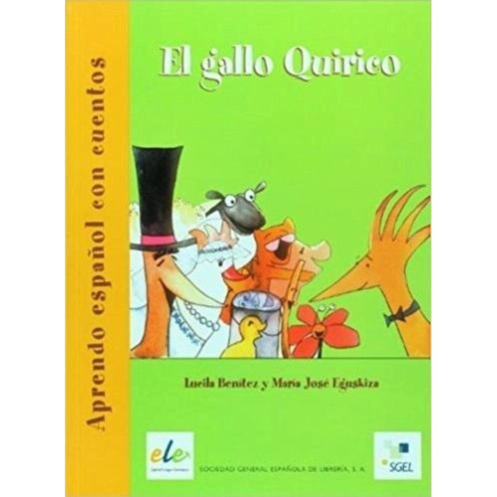 El Gallo Quirico - Aprendo Español Con Cuentos - Educacion Primaria