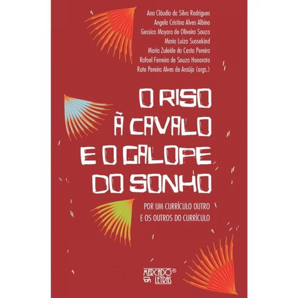 O Riso À Cavalo E O Galope Do Sonho