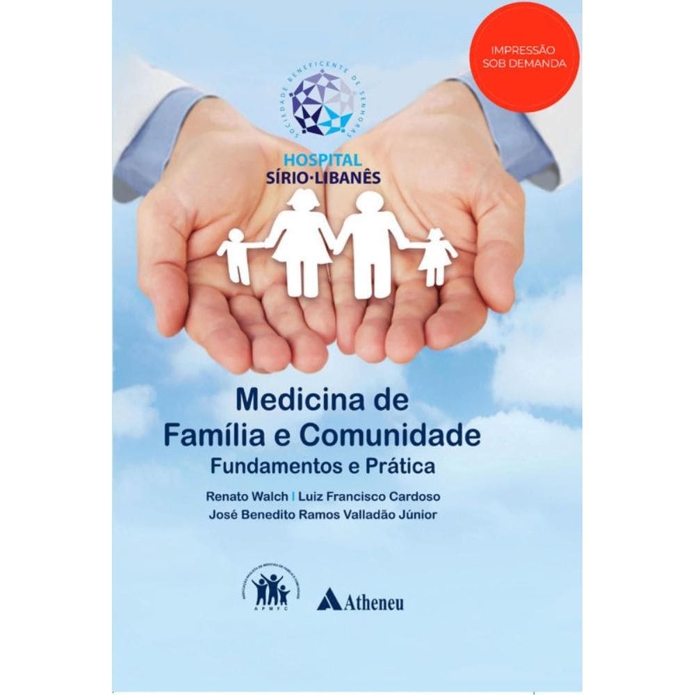 Medicina de Família e Comunidade - Fundamentos e Prática