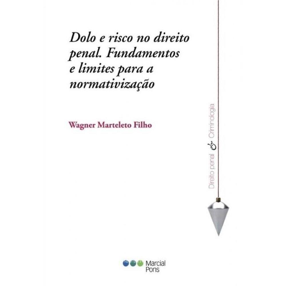 Dolo E Risco No Direito Penal - 2020