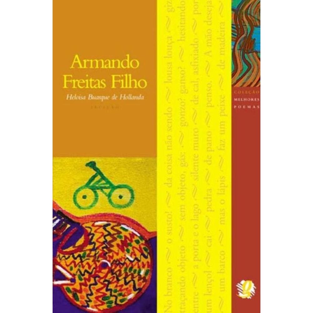 Melhores Poemas De Armando Freitas Filho, Os