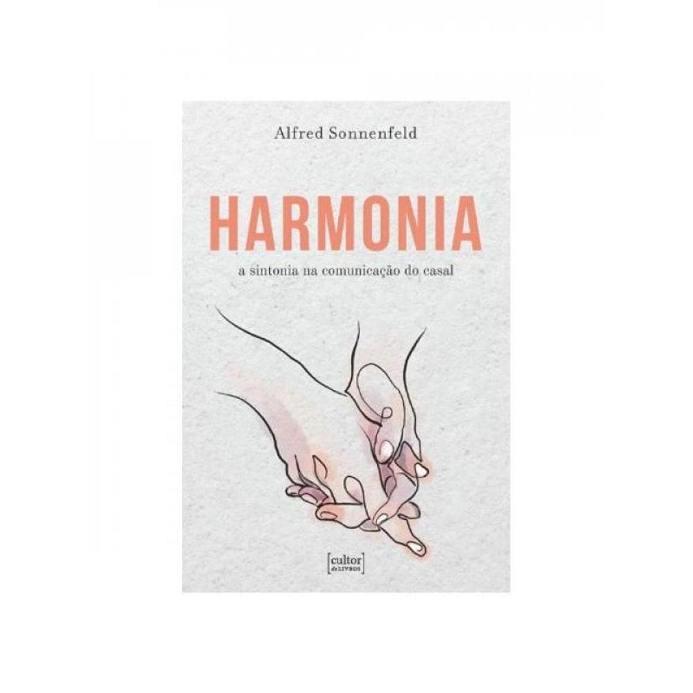 Harmonia - A Sintonia Na Comunicação Do Casal