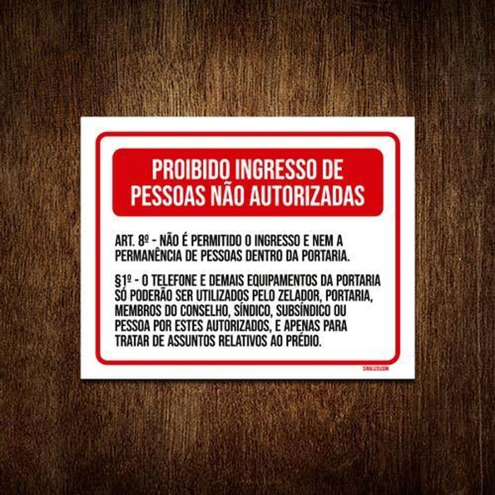 Placa Proibido Ingresso Pessoas Não Autorizadas 18X23