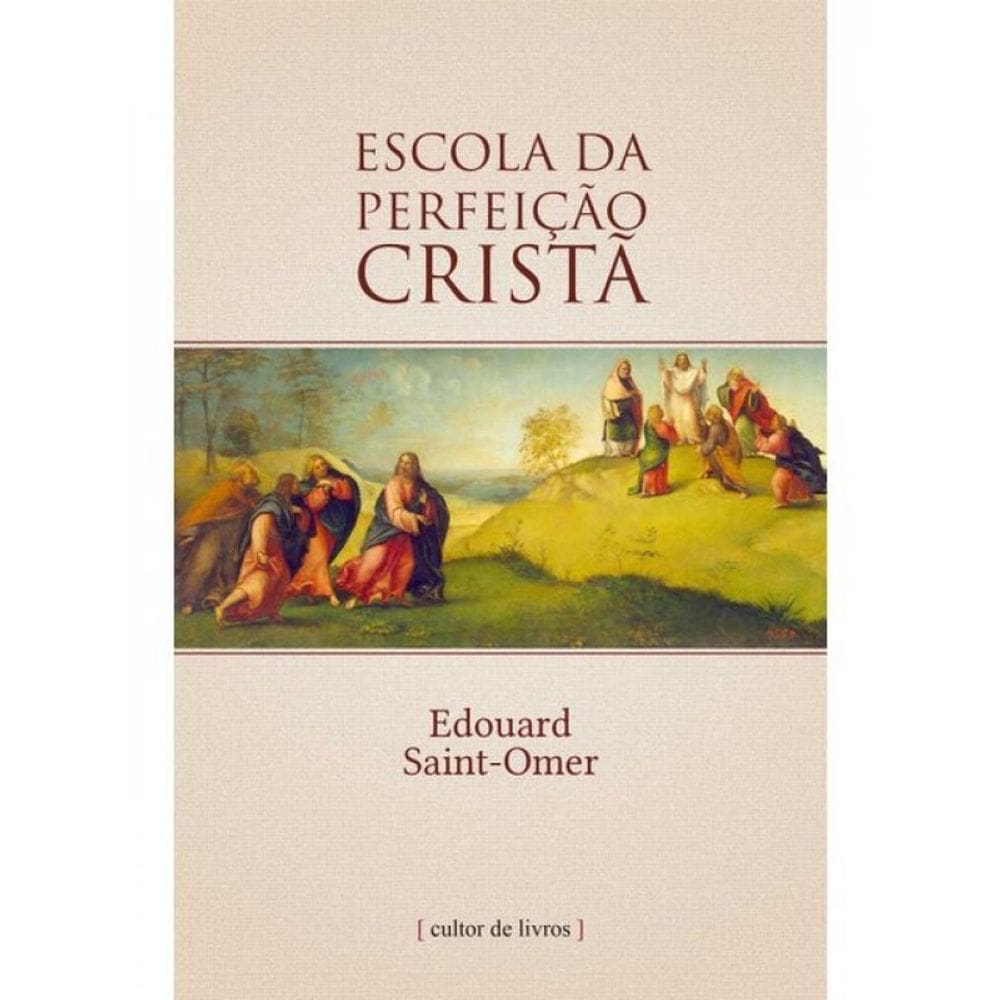 Escola Da Perfeição Cristã