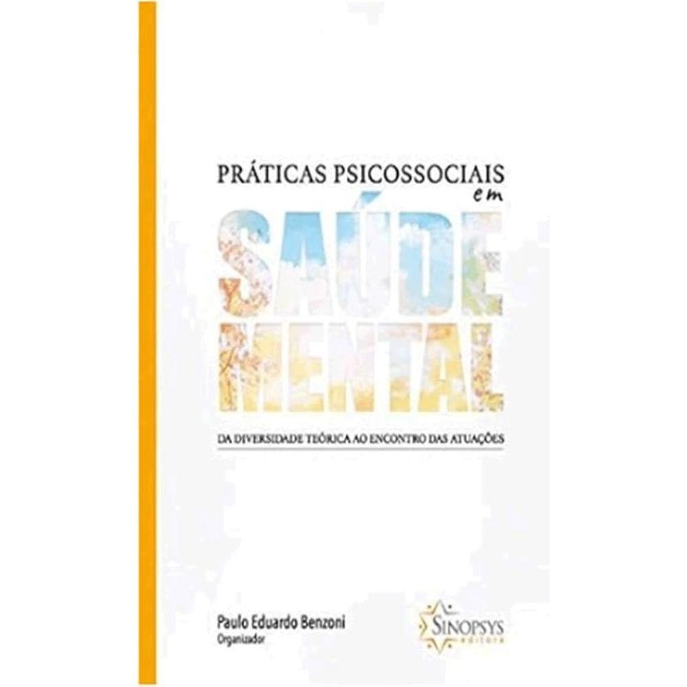 Práticas Psicossociais Em Saúde Mental Da Diversidade