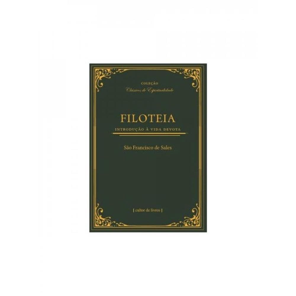 Filoteia - Introdução À Vida Devota