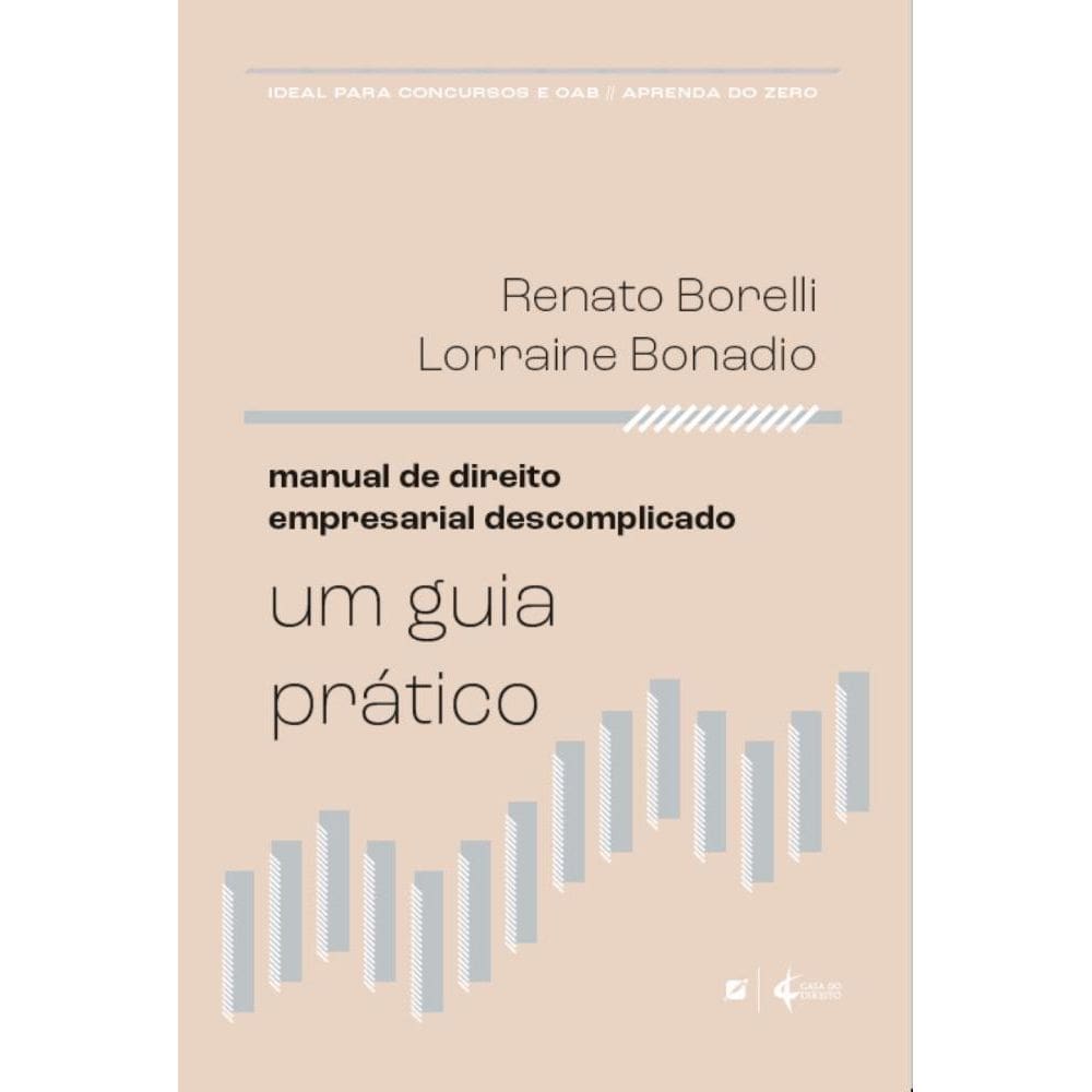 Manual de direito empresarial descomplicado: um guia prático