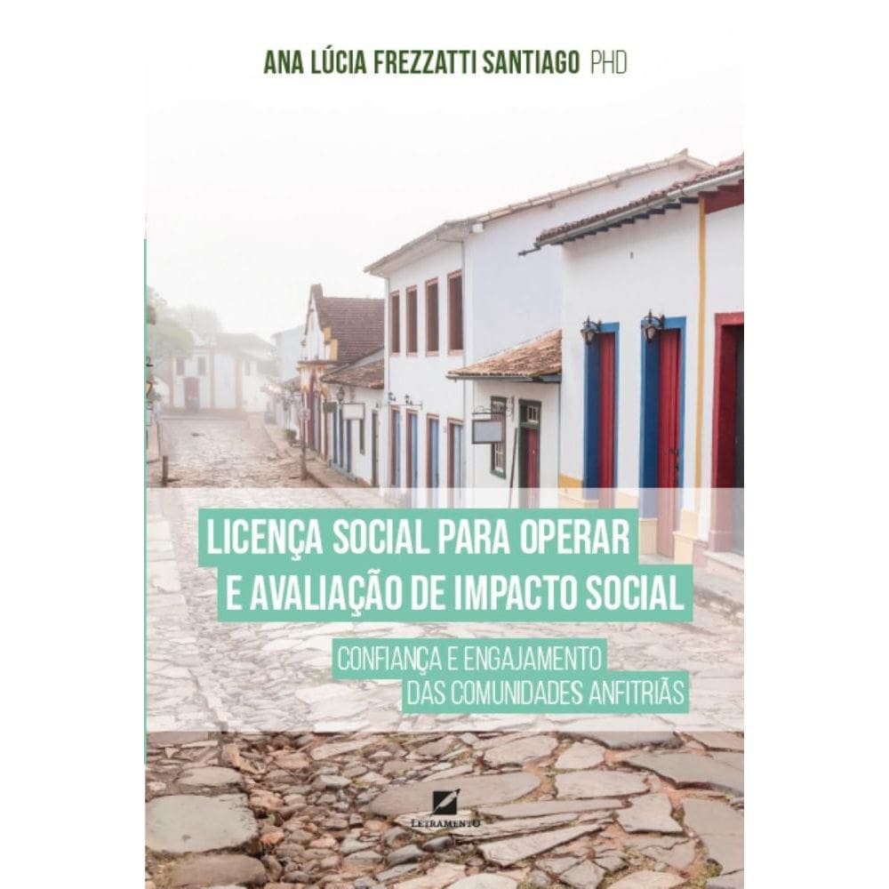Licença social para operar e avaliação de impacto social: confiança e engajamento das comunidades anfitriãs