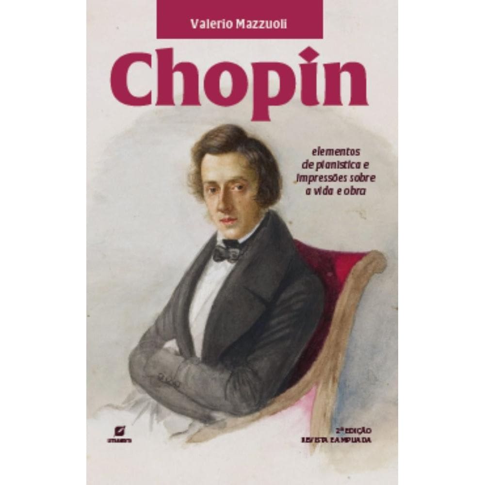 Chopin: elementos de pianística e impressões sobre a vida e obra