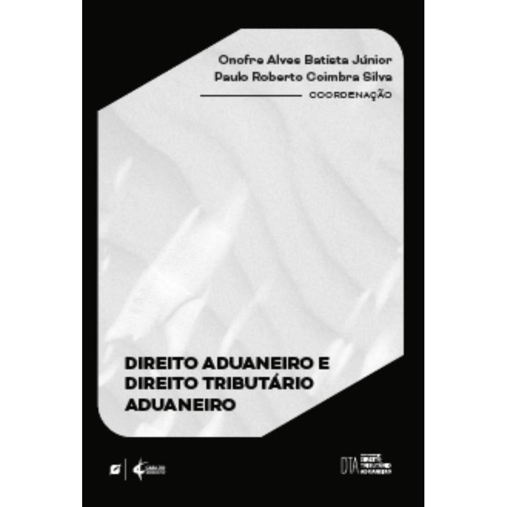 Direito aduaneiro e direito tributário aduaneiro