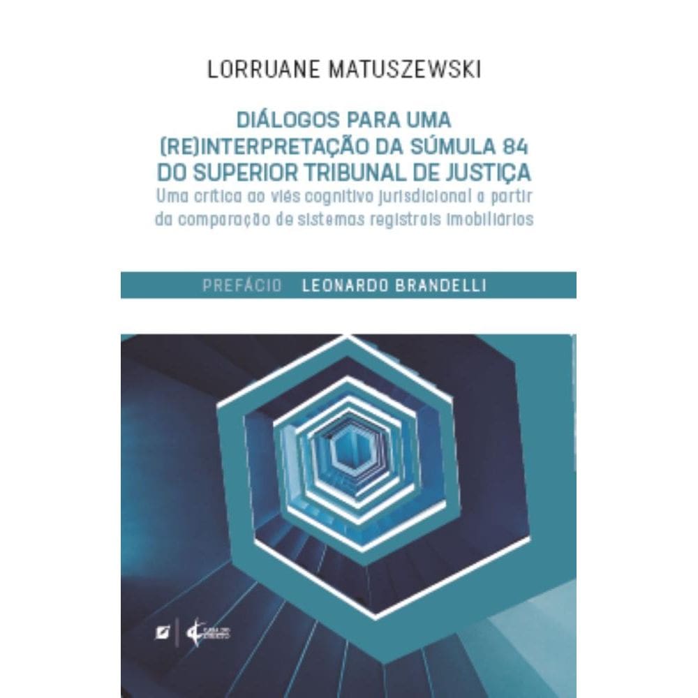 Diálogos para uma (re)interpretação da Súmula 84 do Superior Tribunal de Justiça: uma crítica ao viés cognitivo jurisdicional a partir da comparação