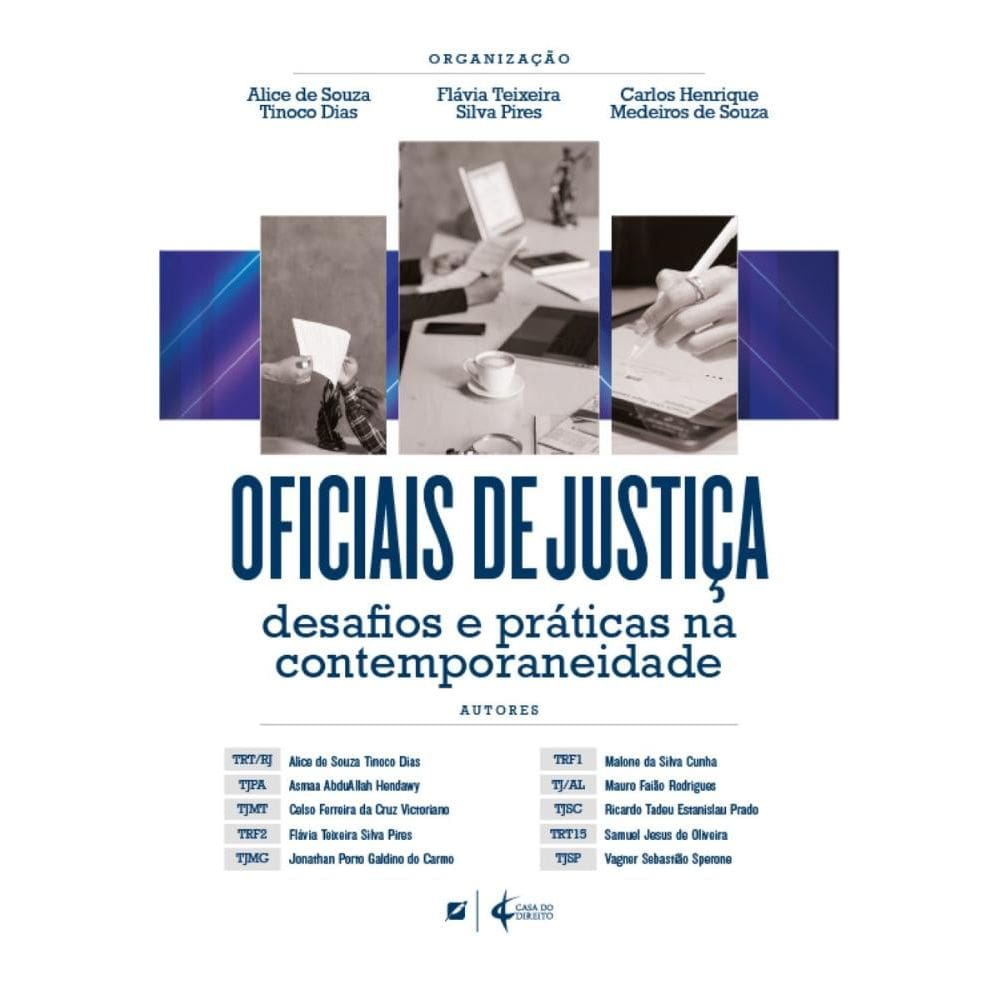 Oficiais de justiça: desafios e práticas na contemporaneidade