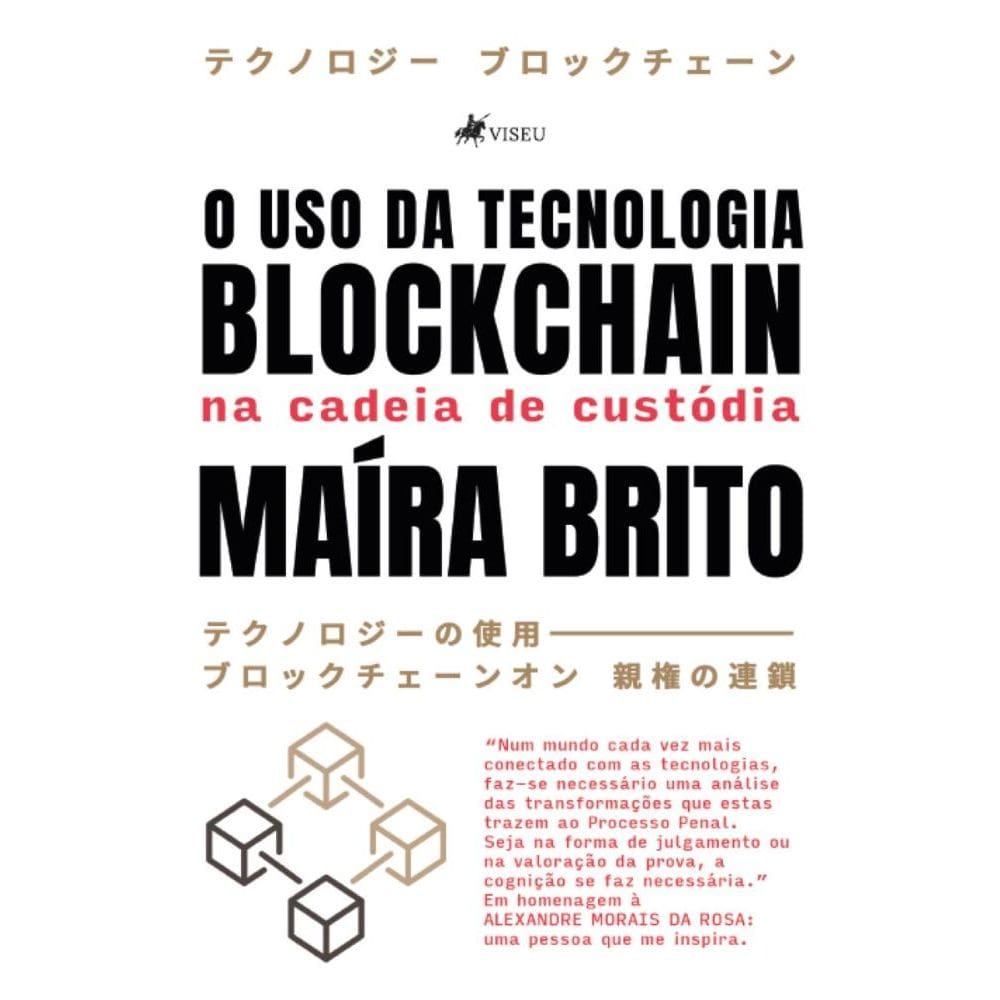 O uso da tecnologia Blockchain na cadeia de custo?dia