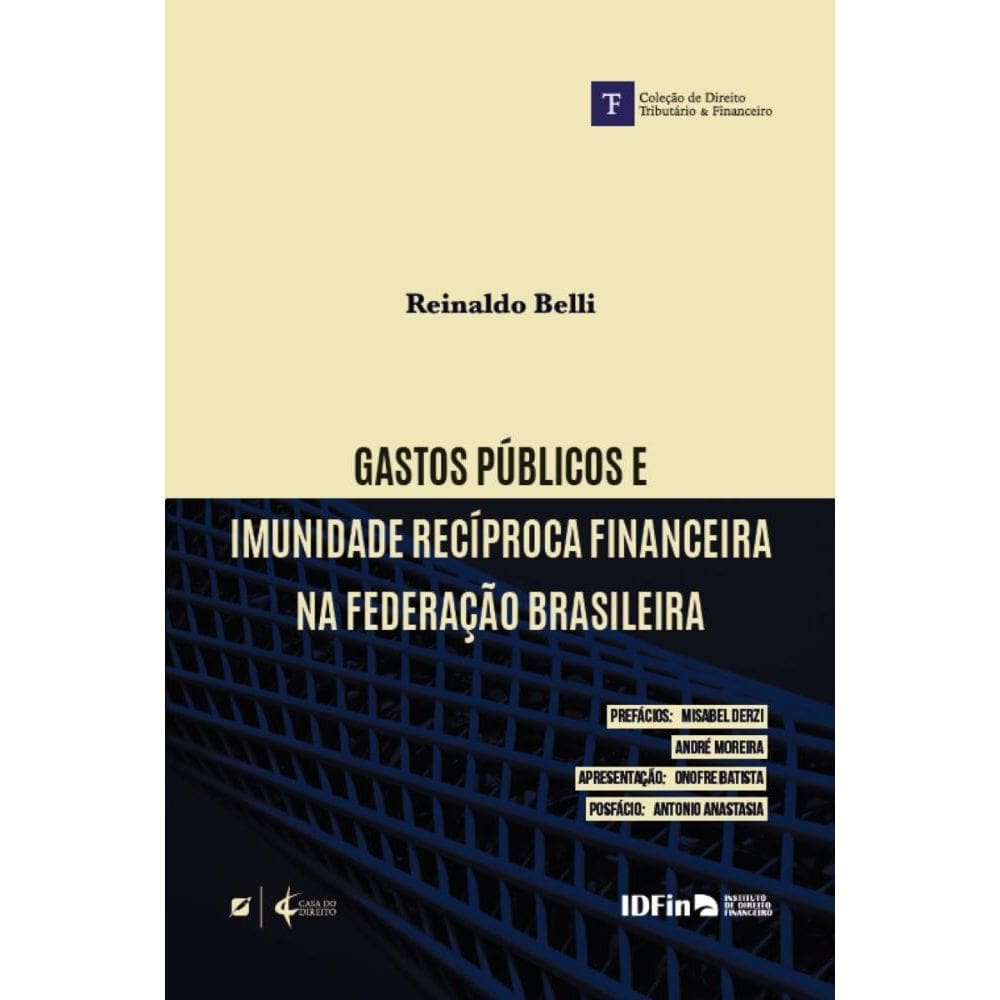 Gastos pu´blicos e imunidade reci´proca financeira na federac¸a~o brasileira