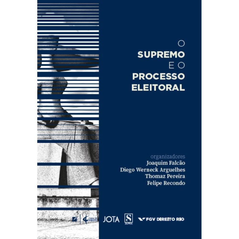 O supremo e o processo eleitoral