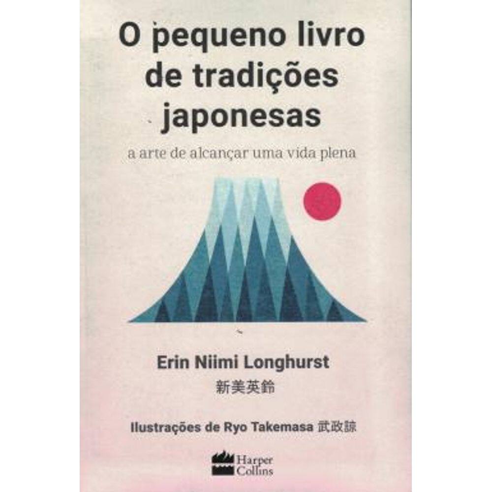 O Pequeno Livro De Tradicoes Japonesas