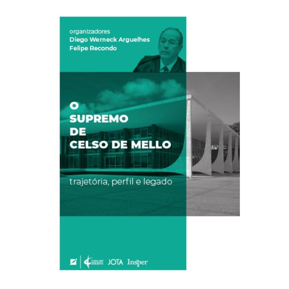 O supremo de Celso de Mello: trajetória, perfil e legado