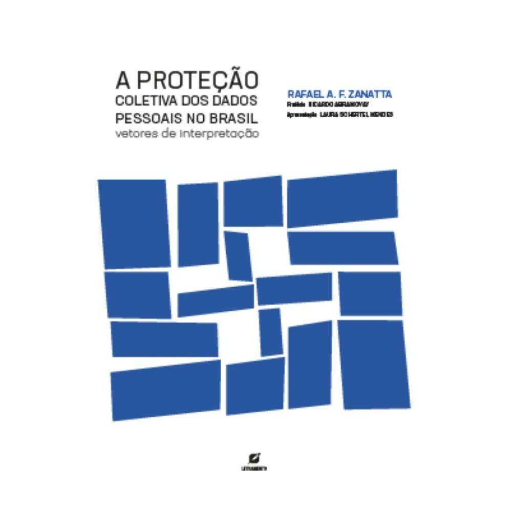 A proteção coletiva dos dados pessoais no Brasil: vetores de interpretação
