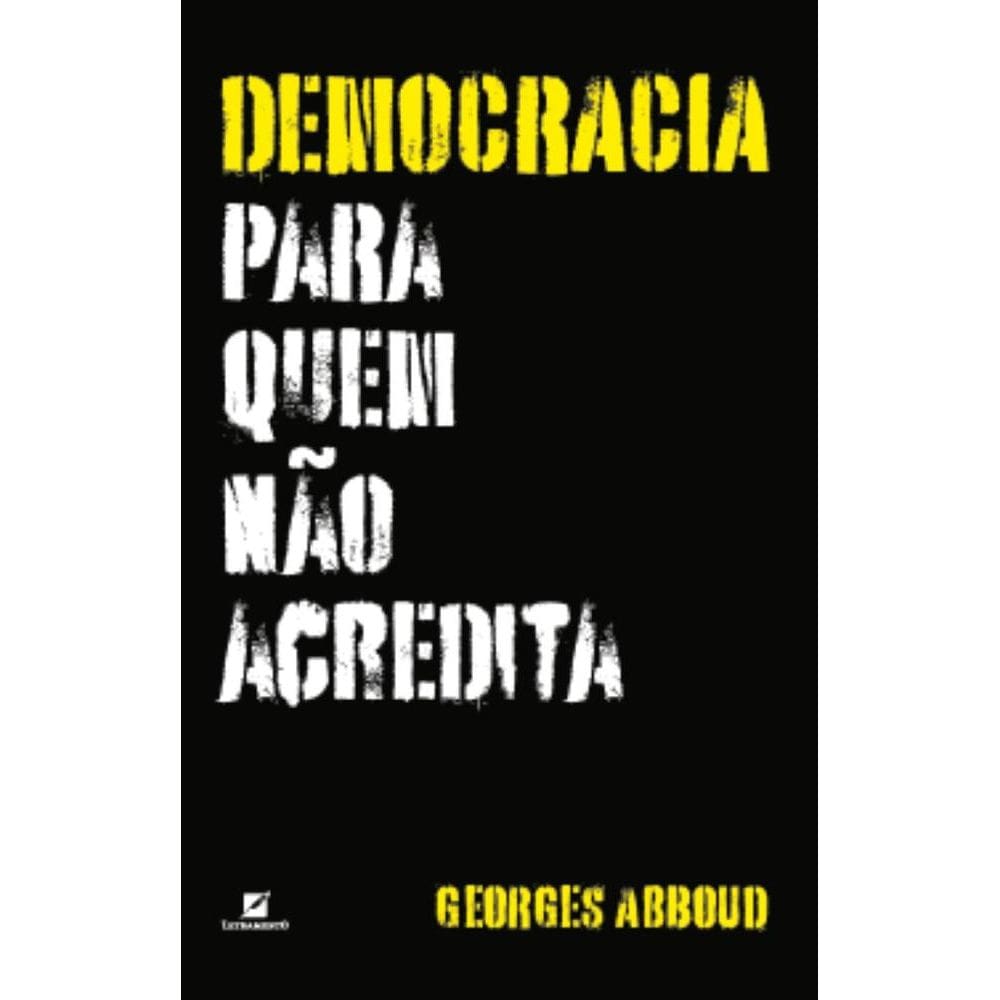 Democracia para quem não acredita