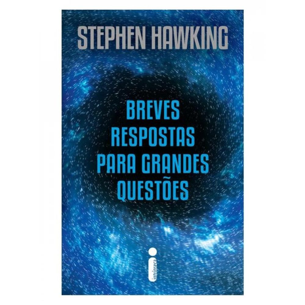 Breves Respostas Para Grandes Questões - Nova Edição