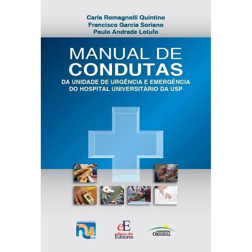 Manual de Condutas da Unidade de Urgência e Emergência do Hospital Universitário da USP