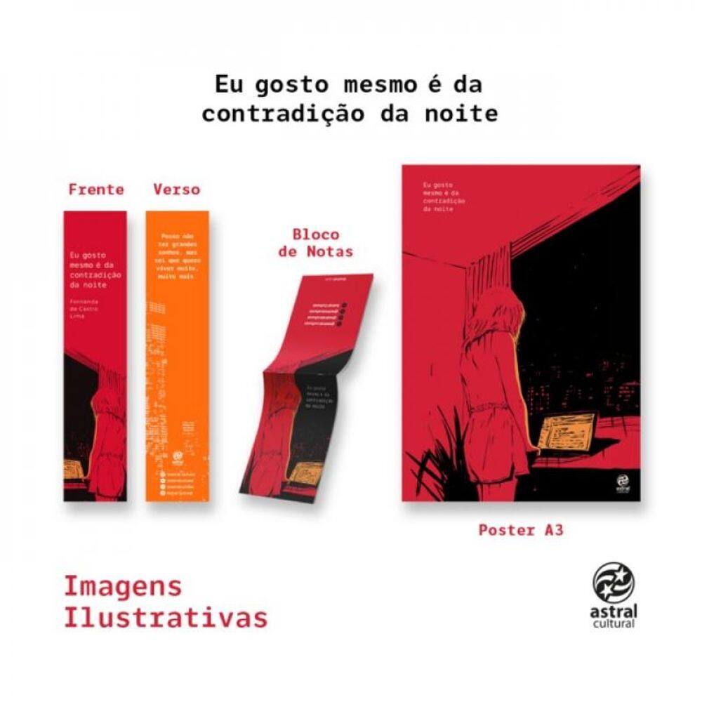 Eu Gosto Mesmo É Da Contradição Da Noite + Pôster + Marca-Páginas + Bloco De Anotações