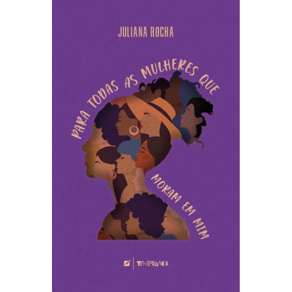 Para todas as mulheres que moram em mim